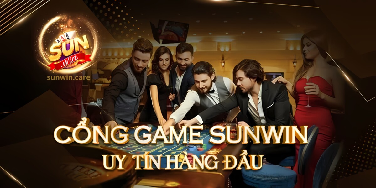 Sunwin - Chúng Tôi Tự Hào Là Cổng Game Bài Đẳng Cấp Nhất Việt Nam 1 Những thông tin ấn tượng về cổng game Sun win